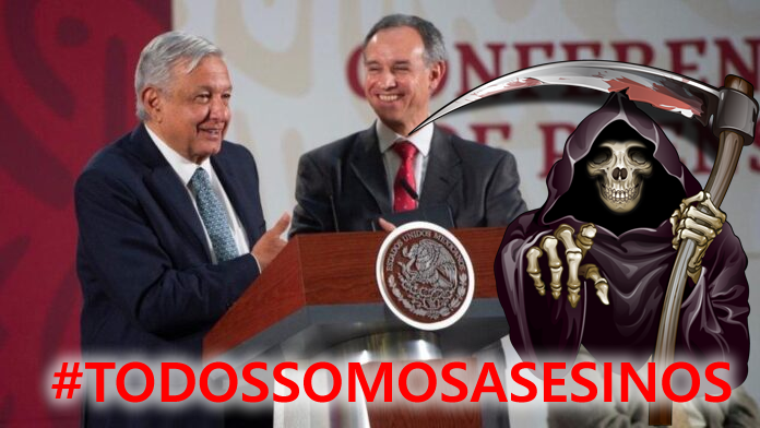 AMLO Y GATELL SE DECLARAN ASESINOS